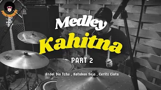 Download MEDLEY KAHITNA - Andai Dia Tahu, Katakan Saja, Cerita Cinta (Part 2) MP3