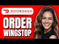 How to Order Wingstop on DoorDash 2025 Step-by-Step Guide