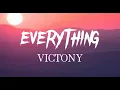 VICTONY - EVERYTHING(Lyrics)