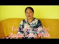 Download Lagu TAK INGIN SENDIRI  -  EMILIA SERAN WILIK (cover)