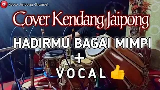 Download Hadirmu Bagai Mimpi - Cover Kendang Jaipong Cocok Untuk Cek Sound Glerr MP3