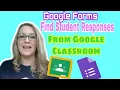 Google Forms Find Student Responses from Google Classroom