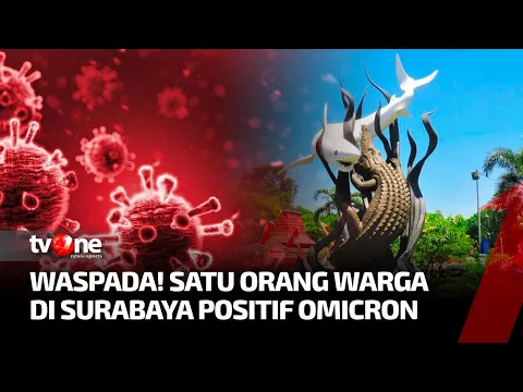Semakin Meluas, Satu Orang Warga di Surabaya Positif Omicron