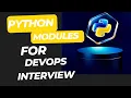 Python Modules for DevOps Interview Automate Everything Like a Pro