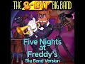 Fnaf 1 (Big Band Version)