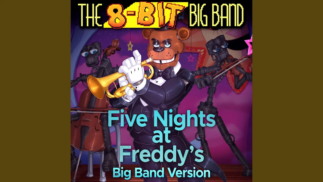 Fnaf 1 (Big Band Version)