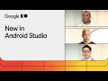 What s new in Android development tools