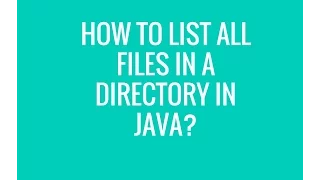 How to list all files in a directory in java