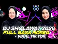 Lagu DJ FULL ALBUM   DJ SHOLAWAT 2026 FULL BASS HOREG   VIRAL TIK TOK‼️‼️