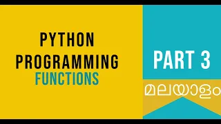 Part 3 Functions Python Malayalam Tutorial For Beginners Python Coding Challenge