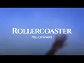 Download Lagu The Lumineers - ROLLERCOASTER (lyrics)