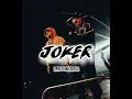 Joker ❌ Blessd - Ft ❌ Kris R