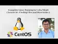 Complete Linux Training in Lesson 10 Finding Files and Directories