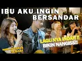 Download Lagu IBU AKU INGIN BERSANDAR - NABILA MAHARANI FT TRI SUAKA