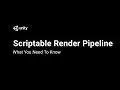 Scriptable Render Pipeline What You Need To Know
