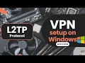 DSLRentals - VPN L2TP protocol setup on Windows