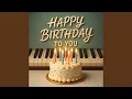 Happy Birthday To You (Piano Version)