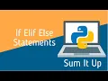 Python Tutorial 6 If Elif Else Statement Explained Sum It Up