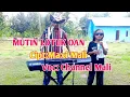 Download Lagu MUTIN LOTUK OAN//Cipt-Maxi Mali-Voc-Chanel Mali-Chanel Mali Channel 