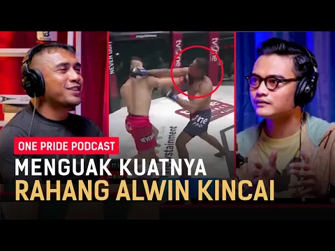 Terbongkar! Rahasia Kuatnya Rahang Alwin Kincai 'Macan Kerinci' | One Pride MMA Podcast