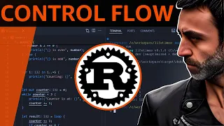 Control flow in Rust If Match loop while for - Full Crash Rust Tutorial for Beginners