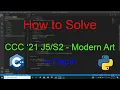 How to Solve CCC 21 S2 Modern Art In Depth