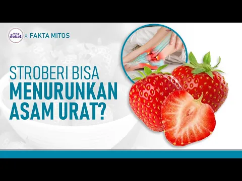 Benarkah Buah Stroberi Bisa Menurunkan Kadar Asam Urat?