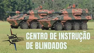 Giro do Horizonte: conheça o Centro de Instrução de Blindados do Exército Brasileiro