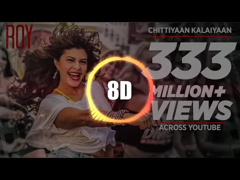 Download MP3 Chittiyaan Kalaiyaan' FULL VIDEO SONG ( 8D Audio )