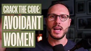 The Key To Dating An Avoidant Woman