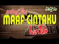 Download Lagu MAAF CINTAKU - Iwan Fals [Karaoke] HQ