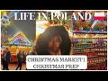 LIFE IN POLAND 🇵🇱: CHRISTMAS MARKET | CHRISTMAS PREP | GIFTS
