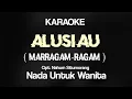 Alusi au karaoke || Nada wanita || Cipt. Nahum Situmorang || Karaoke marragam-ragam