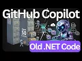 Using GitHub Copilot to Rewrite Old NET App over 50 Entities