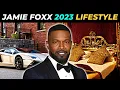 JAMIE FOXX S LAVISH LIFESTYLE - NET WORTH INCOME