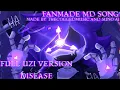 Download Lagu || DISEASE || FULLY UZI || FANMADE MURDER DRONES SONG