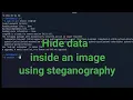 How to Hide Secret Data inside an image using Steganography
