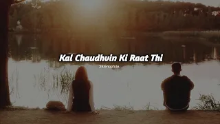 kal chaudhvin ki raat thi slowed reverb jagjit singh selenophile