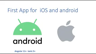 First App for iOS and android using Angular 11 ionic 5