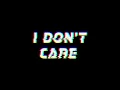 Download Lagu Ed Sheeran , Justin Bieber  - I Don't Care (HQ Audio)