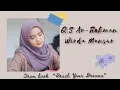 Surah Ar Rahman || Bacaan Al Quran Merdu || Wirda Mansur