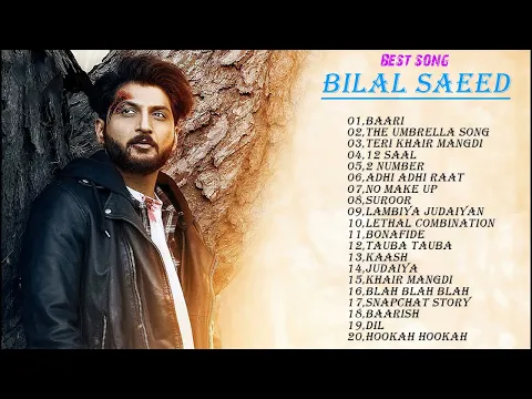 Download MP3 Bilal Saeed Superhit Punjabi Songs|Collection of songs by Bilal Saeed Superhit |Punjabi song Jukebox