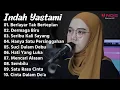 Download Lagu INDAH YASTAMI - BERLAYAR TAK BERTEPIAN || COVER AKUSTIK TERBAIK || FULL ALBUM