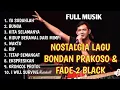 Download Lagu Ya Sudahlah | Nostalgia Full Musik Bondan Prakoso