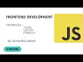 JavaScript Tutorial For Intermediate Promises - Then Catch Finally Chaining