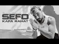 Sefo - Kafa Rahat (Official Audio) 2026