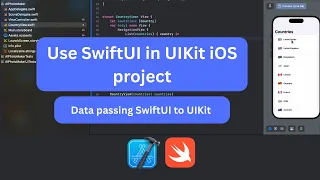 How to Use SwiftUI in UIKit Projects Data Passing Between SwiftUI and UIKit iOS Xcode Tutorial