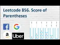 Leetcode 856 Score of Parentheses