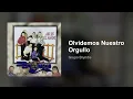 Grupo Bryndis - Olvidemos Nuestro Orgullo (Audio)