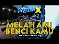 Download Lagu TIPE-X - MELATI AKU BENCI KAMU LIVE IN BULL MOTION PART 1